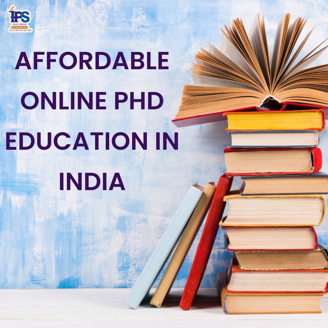 Affordable Online PhD Education in India
