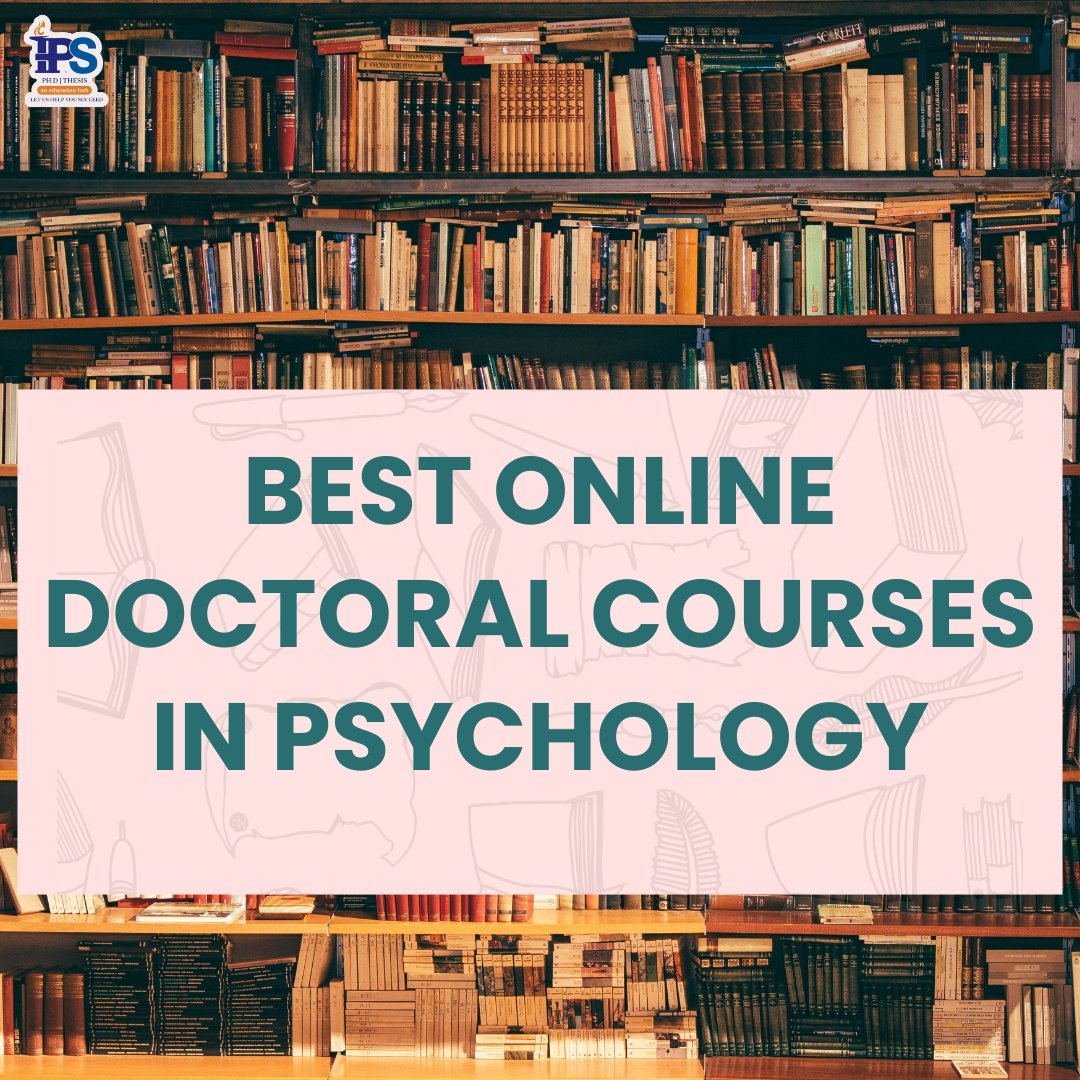 Best Online Doctoral Courses in Psychology