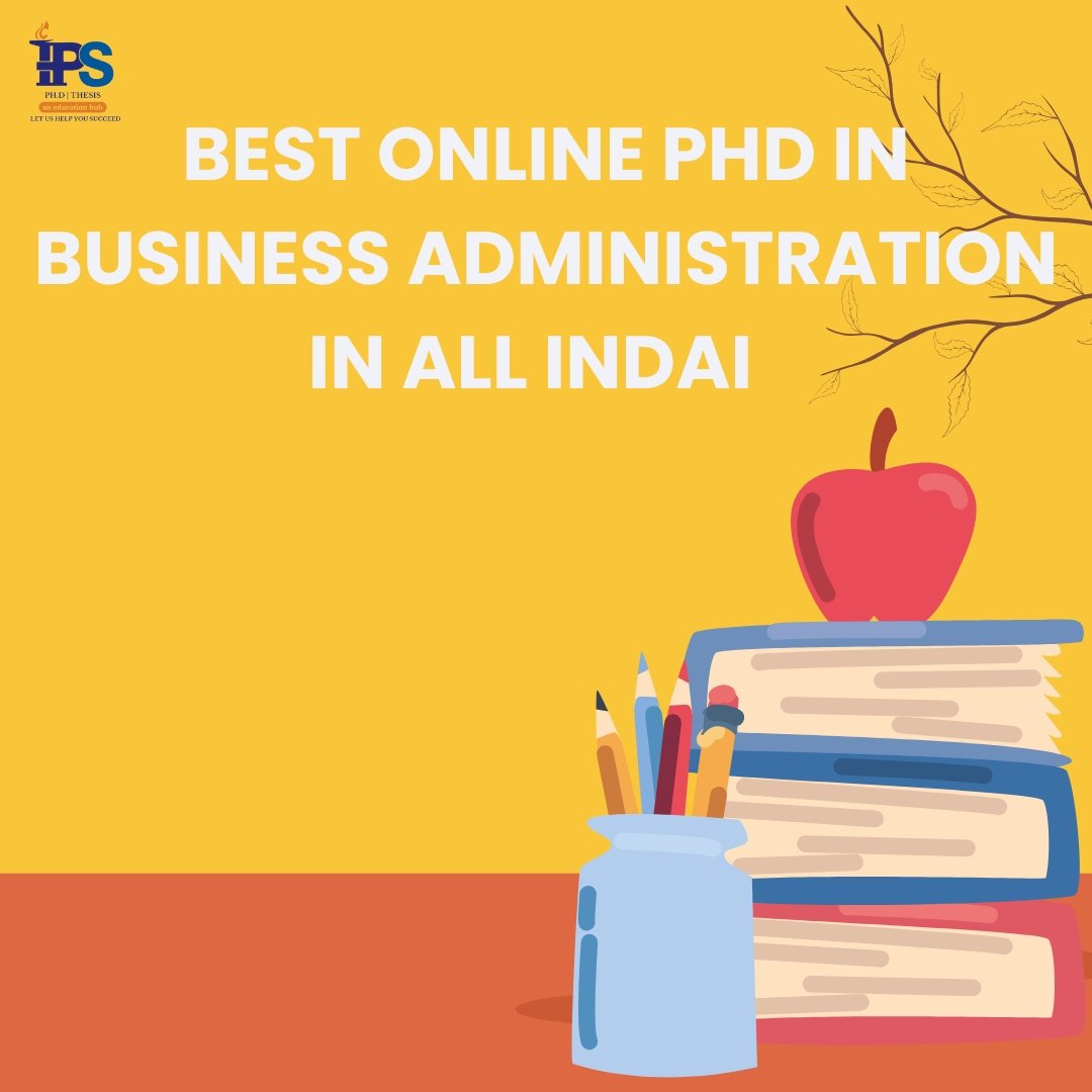 best Online PhD in Business Administration in all indai  