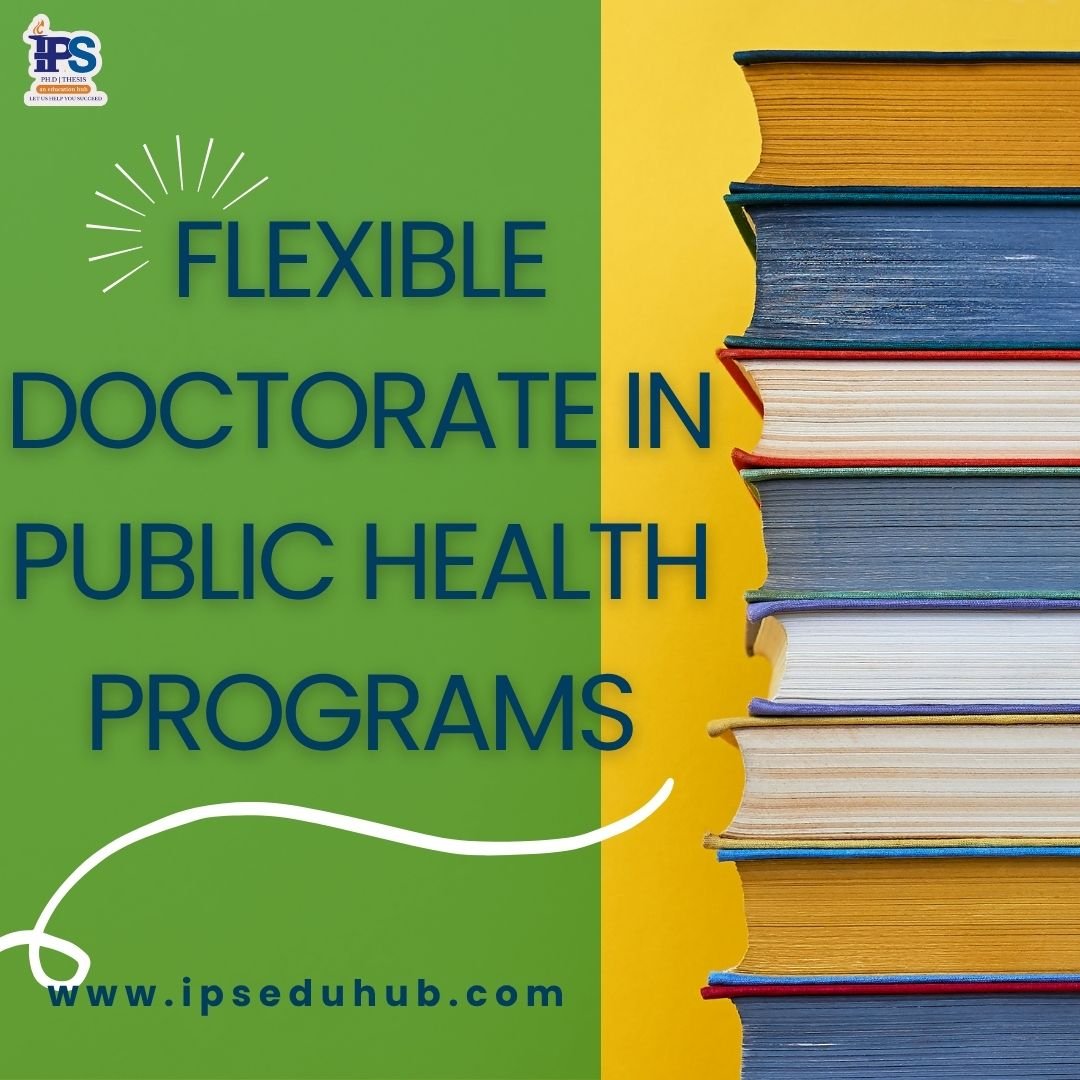 Flexible Doctorate in Public Health Programs