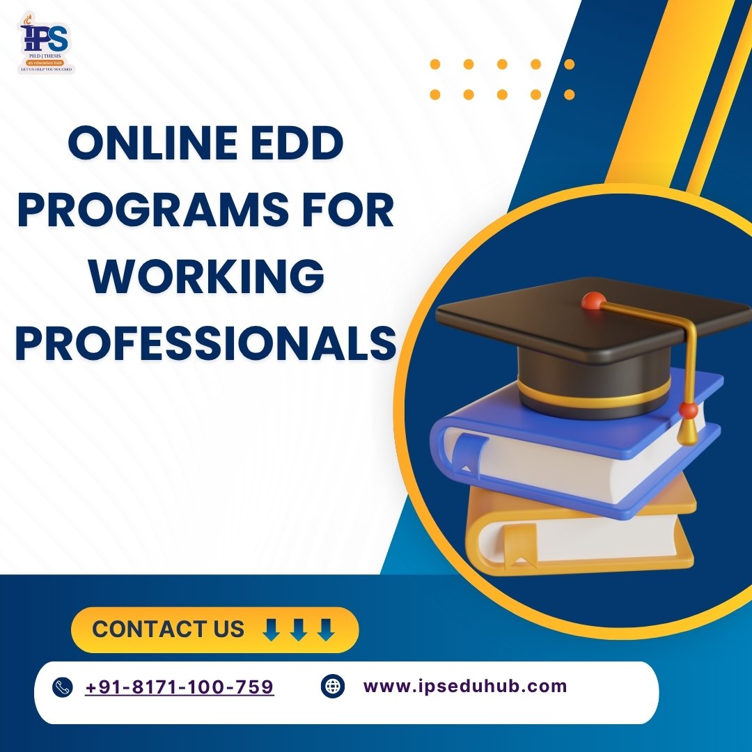 Online EdD Programs for Working Professionals Online EdD Programs for Working Professionals