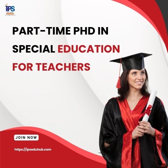 Part-Time PhD in Special Education for Teachers