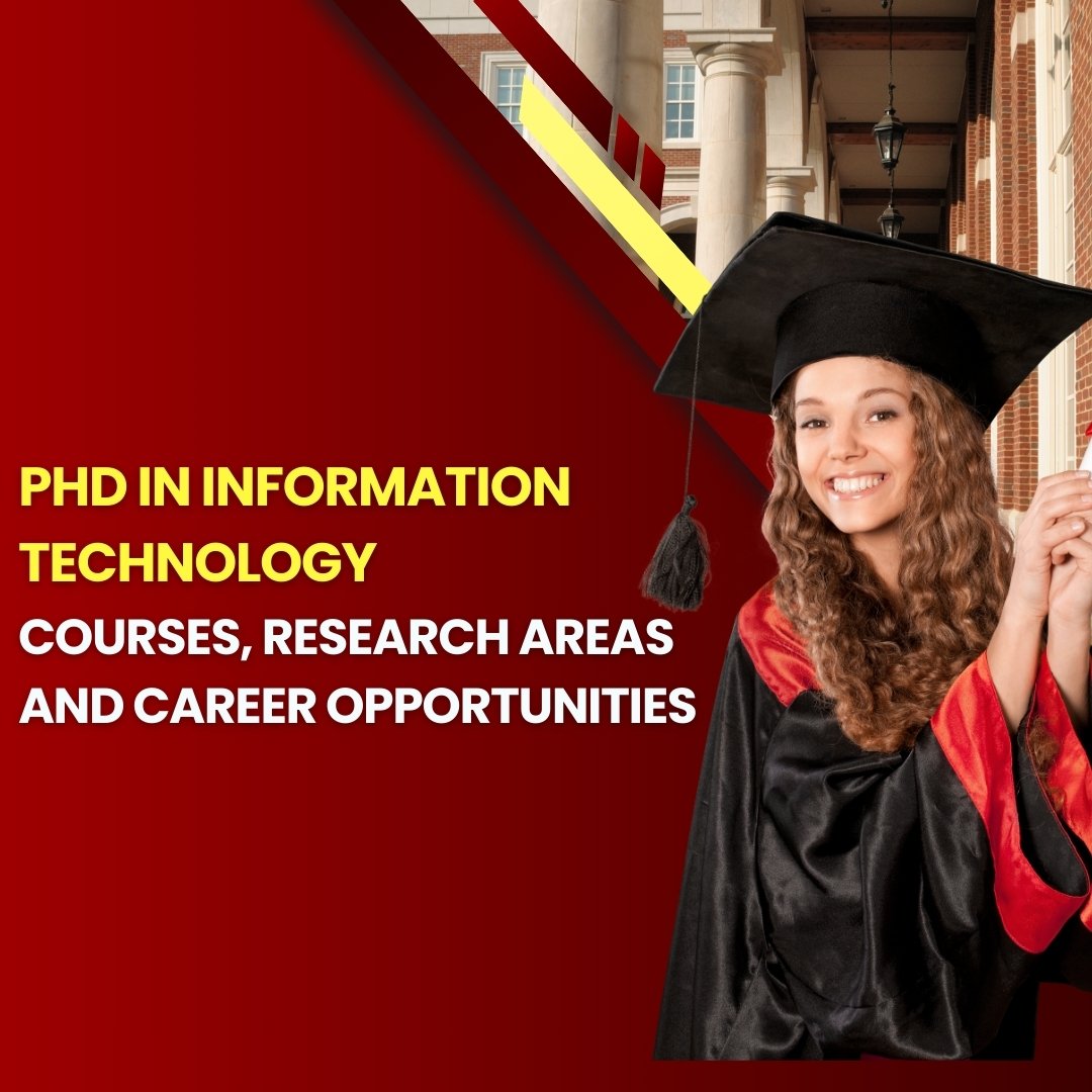 PhD in Information Technology: Courses Research Areas and Career Opportunities
