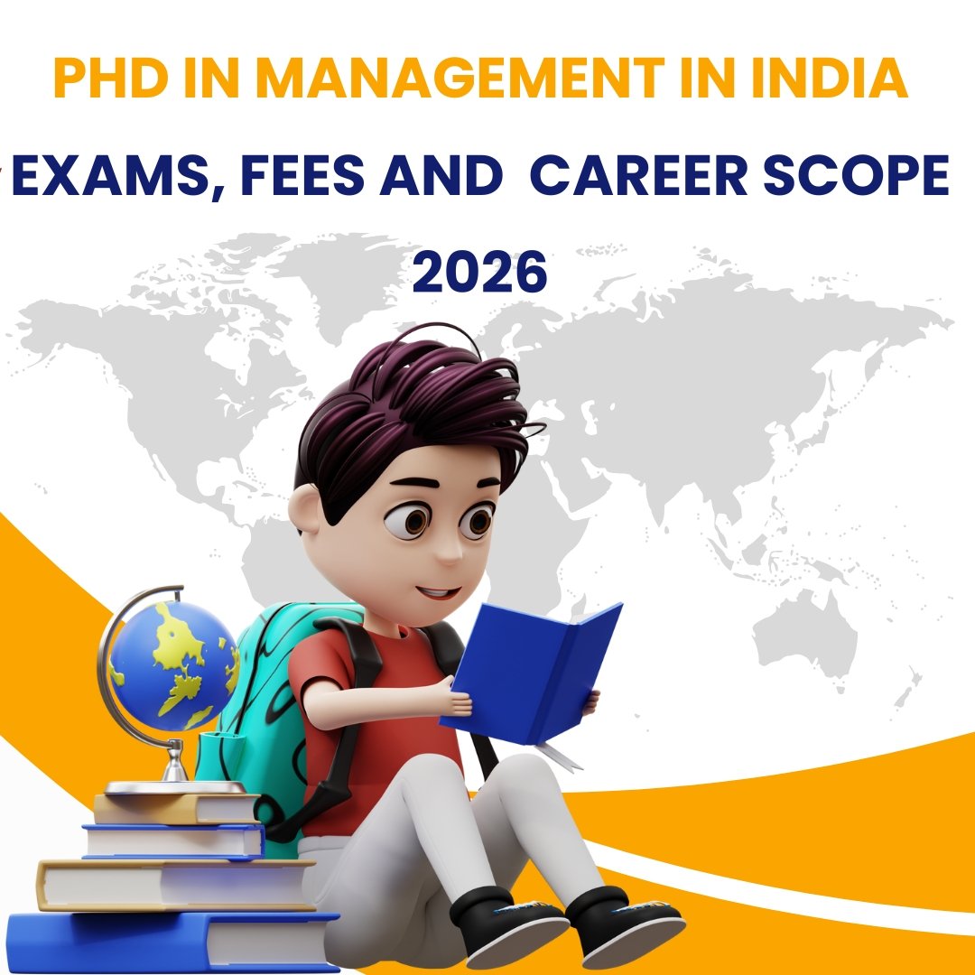 PhD in Management in India: Exams Fees and Career Scope 2026