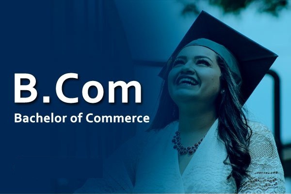 B.COM (Bachelor of Commerce)