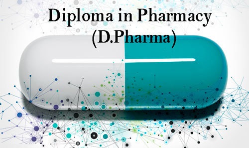 Diploma In Pharmacy (D.Pharma)