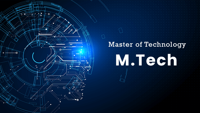 M.Tech (Masters of Technology)