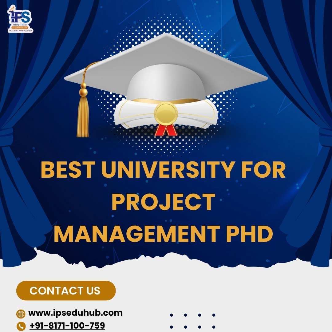 Phd Programs In Project Management Best University for Project Management PhD