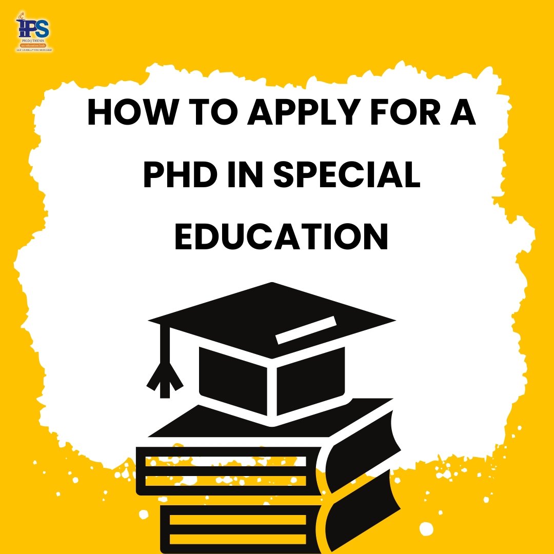 How to Apply for a PhD in Special Education